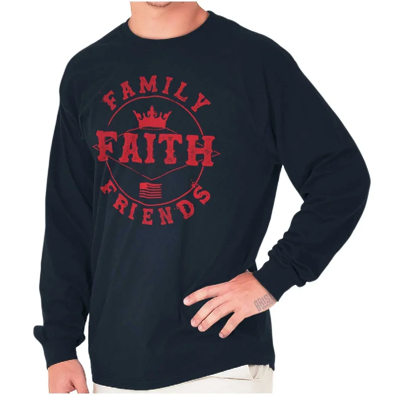 Faith Family Friends Long Sleeve T Shirt